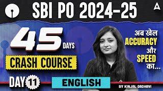 SBI PO English 2024-25 SBI PO English 45 Days Crash Course #11 | SBI PO English By Kinjal Gadhavi