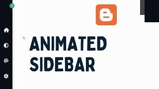 How To Add An Animated Sidebar To Your Blogger Website - Live Blogger