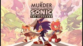 Последняя игра марафона: The Murder of Sonic the Hedgehog