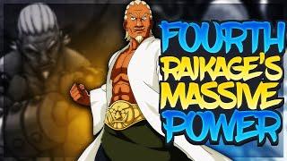 The Enormous Power Of The Fourth Raikage!