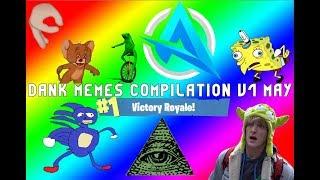 DANK MEMES COMPILATION V1 MAY 2018