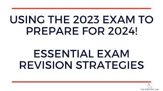 Using the 2023 VCE English Exam to Prepare for 2024!