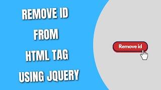 Remove id from HTML Tag with jQuery [HowToCodeSchool.com]