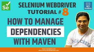 Selenium WebDriver Tutorial #8 - How to Manage Dependencies with Maven