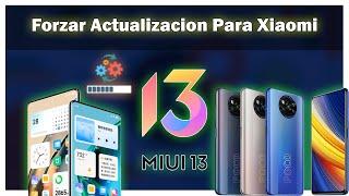 Forzar Actualizacion De Tu Xiaomi A MIUI 13 o 12.5 Etc ! NO NECESITAS PC !