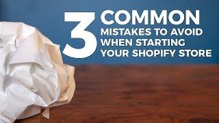 Common Mistakes Shopify Store Owners Make