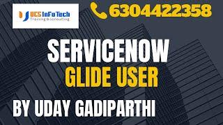 ServiceNow GlideUser explained in detail by Uday Gadiparthi.Contact us at 6304422358