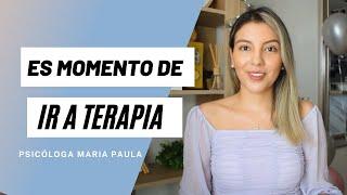 10 PUNTO PARA SABER SI NECESITO IR AL PSICÓLOGO - Psicóloga Maria Paula