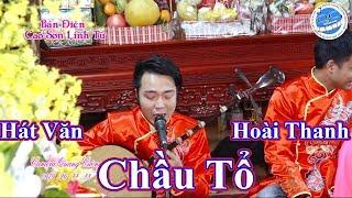 hát văn chầu tổ, hoài thanh,explore Vietnamese culture