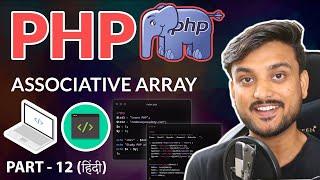 Associative Array - Beginner PHP Tutorial - Part 12 - Hindi