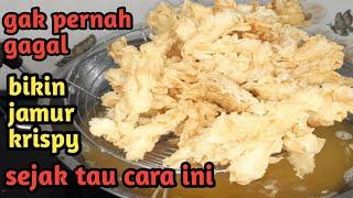 Resep jamur krispi renyah dan tahan lama ~resep mama ratna~