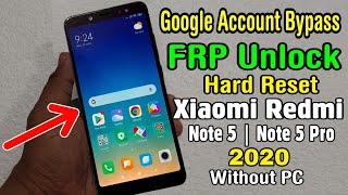 Redmi Note 5/ Note 5 Pro Hard Reset & Google FRP Bypass 2020 (Without PC)
