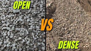 Open Graded VS Dense Graded Aggregates