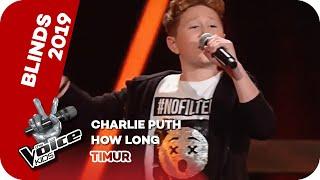 Charlie Puth - How Long (Timur) | Blind Auditions | The Voice Kids 2019 | SAT.1