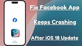 Facebook Not Working in iPhone / How to Fix Facebook not Opening in iPhone / iOS 18 / 2024