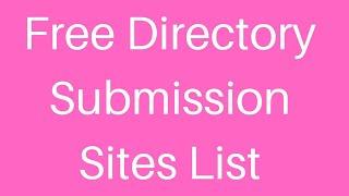 Free Directory Submission Sites List | Instant Approval Free Directory Submission Sites