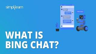 What Is Bing Chat? |How to Use the New Bingchat AI|GPT-4 for Free| Simplilearn