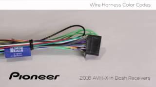 How To - Understanding Wire Harness Color Codes  for Pioneer AVH-X Models 2016