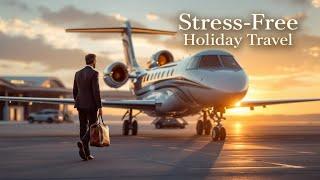 Private Jets: The Secret to Stress-Free Holiday Travel