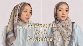 Tutorial Hijab Segiempat jadi Pashmina TERBARU