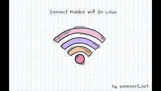 Connect Hidden Wifi on Linux Mint 19.3