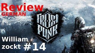 Frostpunk Review GERMAN - William zockt #14