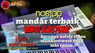 kumpulan lagu mandar electon nonstop haranga nalele cinna, mambare ware salili, sala rannu terbatu