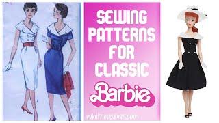 Sew Your Own Classic Barbie Looks - Whitney Sews