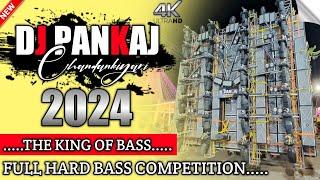 DJ PANKAJ CHANDANKIYARI NEW SETUP 2024 SONG|HEAVY VIBRATION COMPETITION SONG|HARD BASS VIBRATION MIX