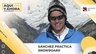 Pedro Sánchez practica snowboard en Cerler.