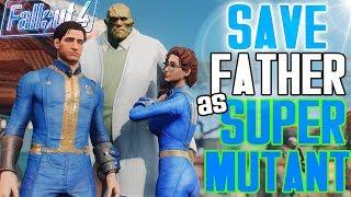 Fallout 4 - SAVE FATHER AS SUPER MUTANT COMPANION - Alternate Ending For Fallout 4 (Xbox One/PS4/PC)