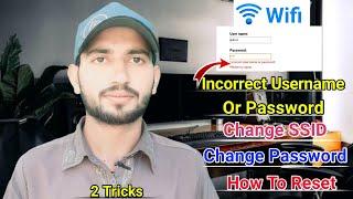 Wifi Incorrect User Name Or Password | Change SSID Or Wifi Key | How To Reset 2 Tricks |MTC Channel