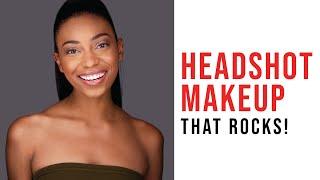 Headshot Makeup Tutorial: Top 8 Makeup Tips from the Pros to Look GREAT in a Headshot