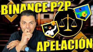 Mi primera APELACIÓN  en Binance P2P {{Como resolver una apelación de Binance p2p}}