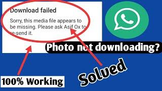 How to fix whatsapp download failed|| photos, videos not downloading/100% working