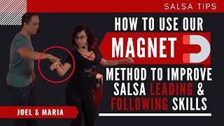 Salsa Tip Series - How to use our Magnet method to improve your Salsa leading & following skills.