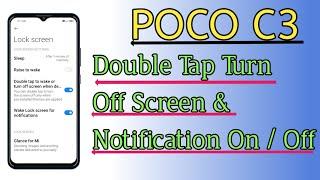 Poco C3 Double Tap Turn Off Screen & Notification On Off