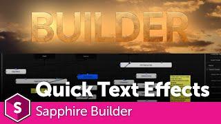 Quick Text Effects in Sapphire's Effect Builder - S_Effect