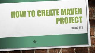 How to Create Maven Project Using STS