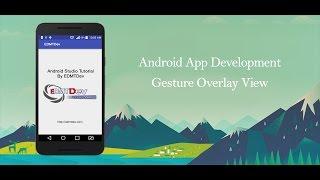 Android Studio Tutorial - Gesture Overlay View