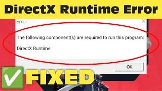 Fix Valorant The Following Components Are Required To Run This Program DirectX Runtime Error