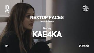 NEXTUP FACES: День с Каечкой