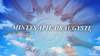 Mintys apie draugystę