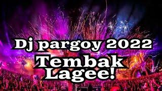 DJ PARGOY TERBARU 2022 FULL GOYANG PARGOY FULL BASS BREAKDUTCH