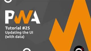 PWA Tutorial for Beginners #25 - Updating the UI