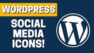 How To Add Social Media Icons To Wordpress Website