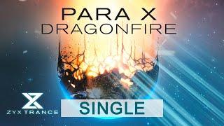 Para X - Dragonfire