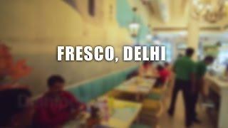 FresCo, Delhi | The DelhiPedia