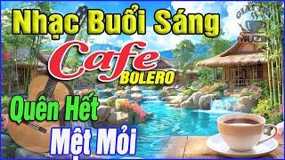 Nhạc Không Lời Buổi Sáng Quên Hết Mệt Mỏi Hòa Tấu Rumba Guitar Cafe Buổi Sáng, Nhạc Phòng Trà #70