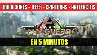 ARK VALGUERO EN 5 MINUTOS ⏱ | Jefes, Criaturas, Artefactos, Ubicaciones y más!